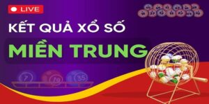 Xổ số miền Trung là gì? Khái quát về cơ cấu giải thưởng và cách chơi